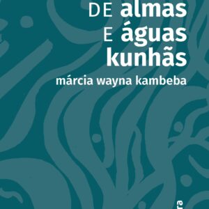 De Almas e águas Kunhãs